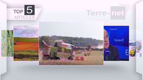 Top articles de Terre-net cette semaine. (©Terre-net Média)