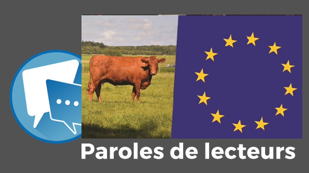  « Même en pleine crise sanitaire et économique, l'Europe continue de signer des accords de libre-échange en laissant les éleveurs se dém... seuls !! », s'insurge Jeunagri. (©Terre-net Média)