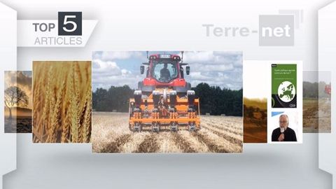 Top articles de la semaine sur Terre-net. (©Terre-net Média).