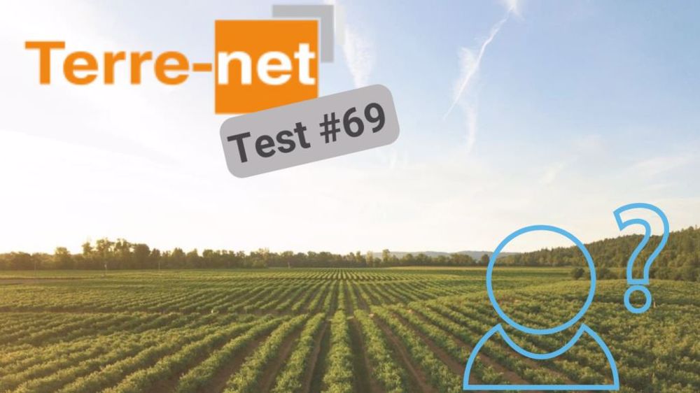 Terre-net Test #69 (©Terre-net Média)<span style="font-size: 14px; color: #000000;">       