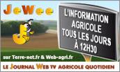 JeWee, le Journal Web agricole quotidien, chaque jour à partir de 12h30 sur Terre-net.fr et Web-agri.fr