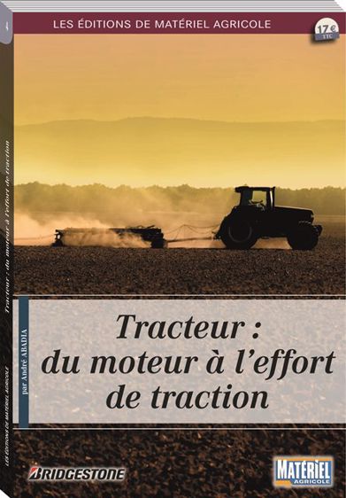 Tracteur : du moteur à l'effort de traction Tracteur : du moteur à l'effort de traction