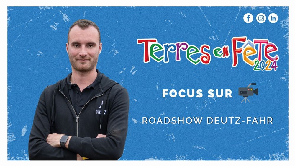 Le Roadshow Deutz-Fahr
