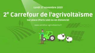 Carrefour de l’Agrivoltaïsme : réservez votre place pour le 17 novembre 2025 